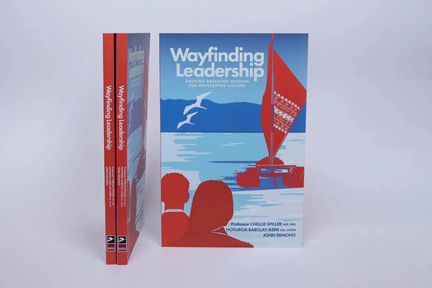 Wayfinding Leadership: Ground-breaking Wisdom for Developing Leaders by Chellie Spiller, Hoturoa Barclay-Kerr & John Panoho